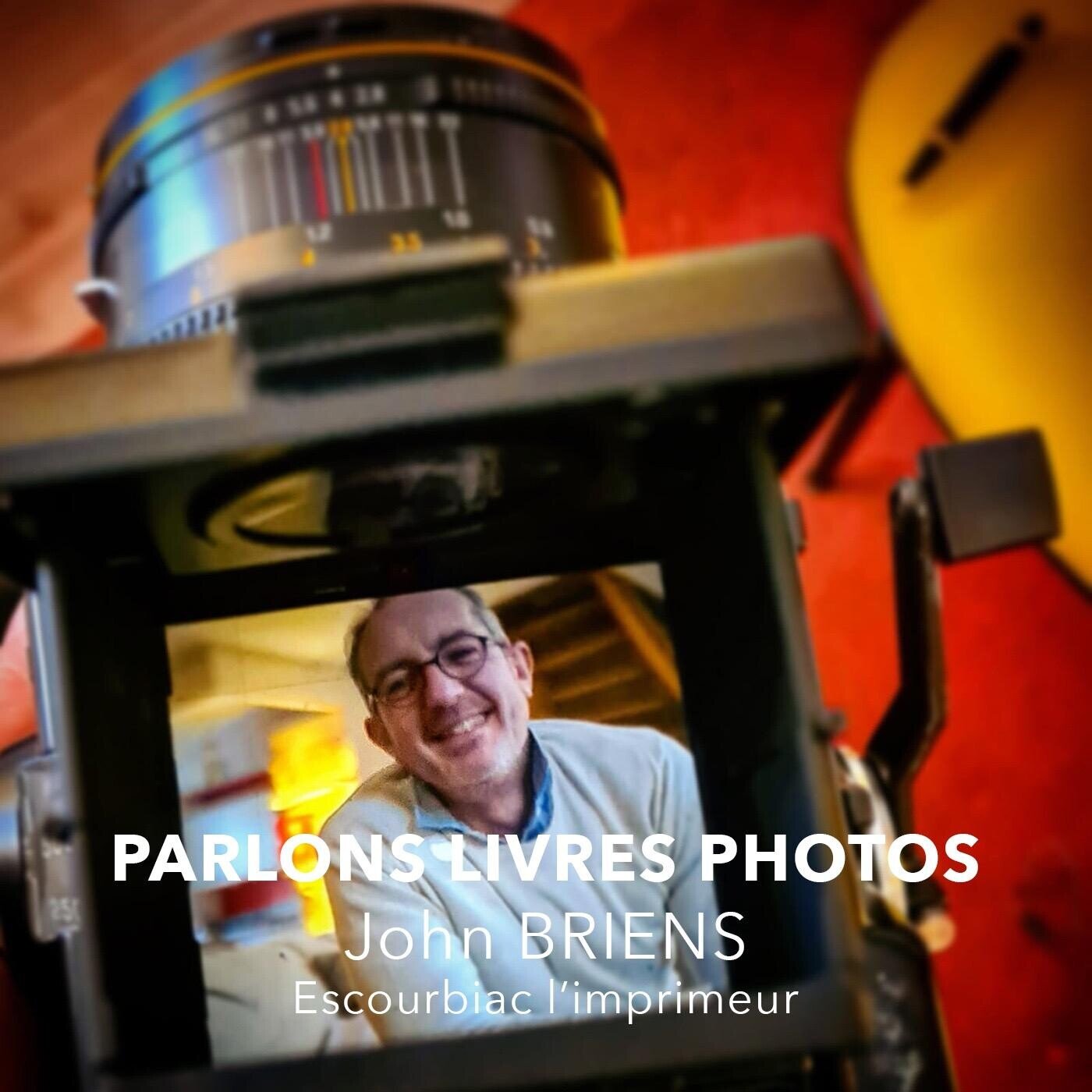 John Briens, conseiller chez l'imprimeur d'art Escourbiac, invité du podcast Photo Storia