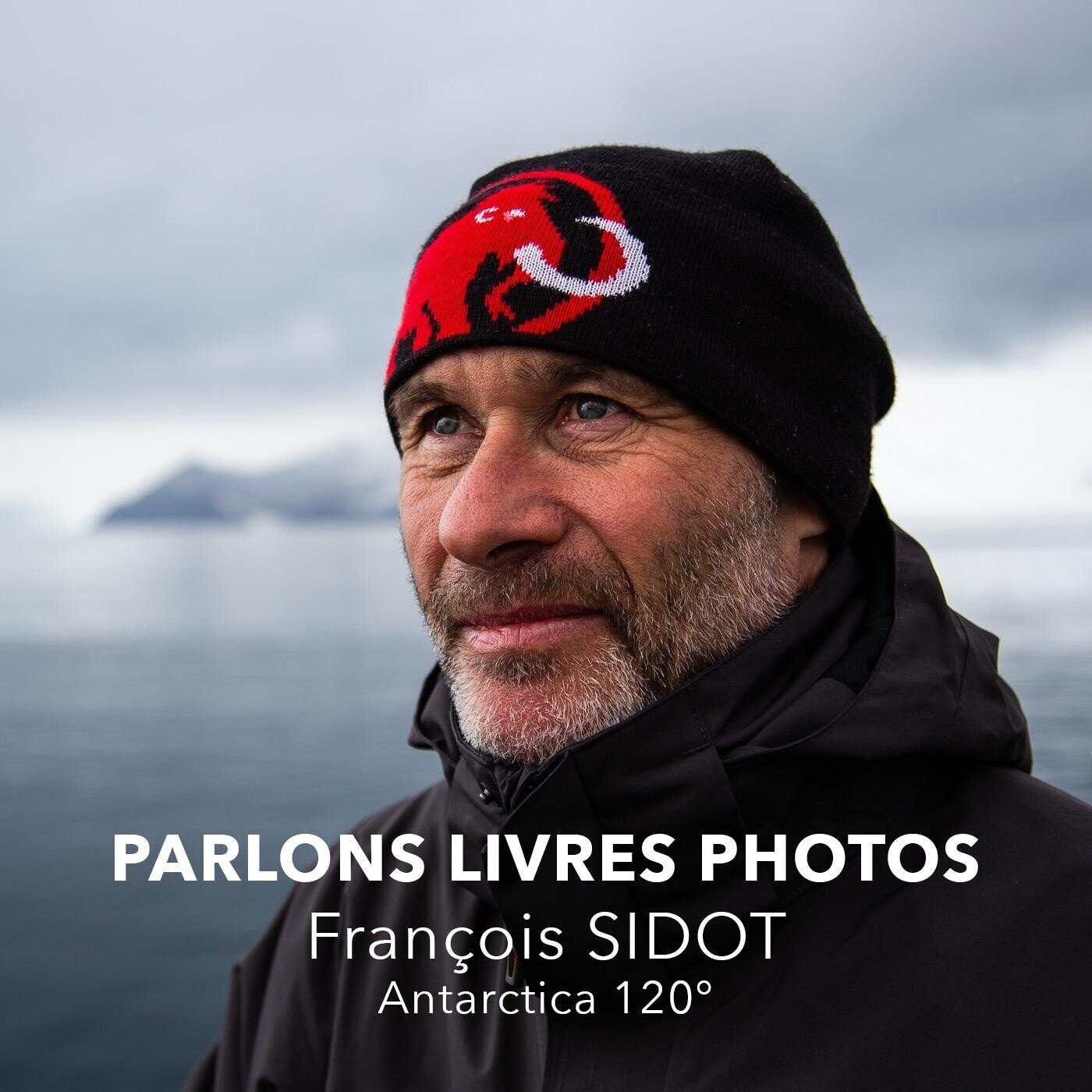 François Sidot, photographe nature, auteur du livre « Antarctica 120° » sur l'Antarctique