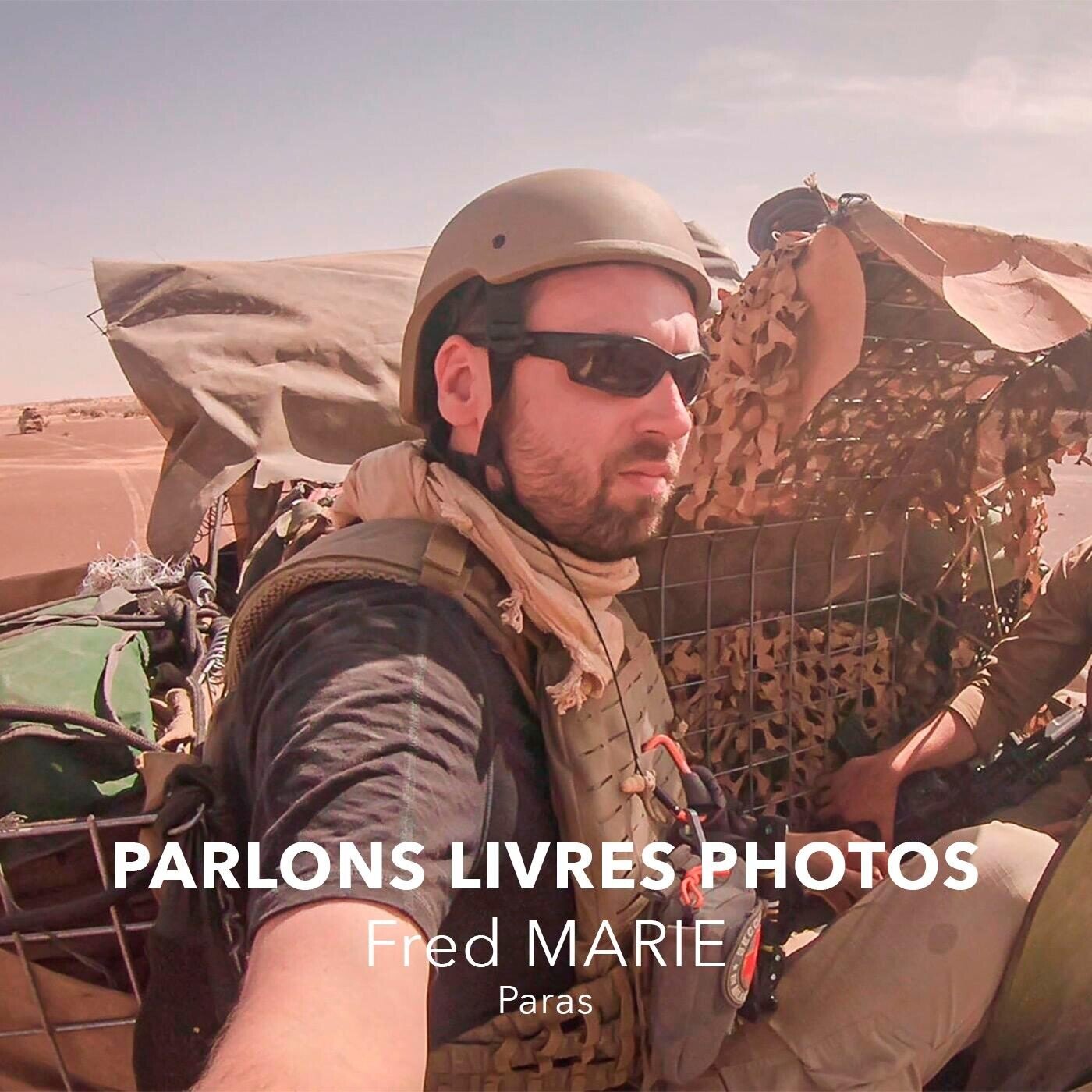 Fred Marie, photojournaliste de la défense, co-auteur du livre « Paras » sur les parachutistes français