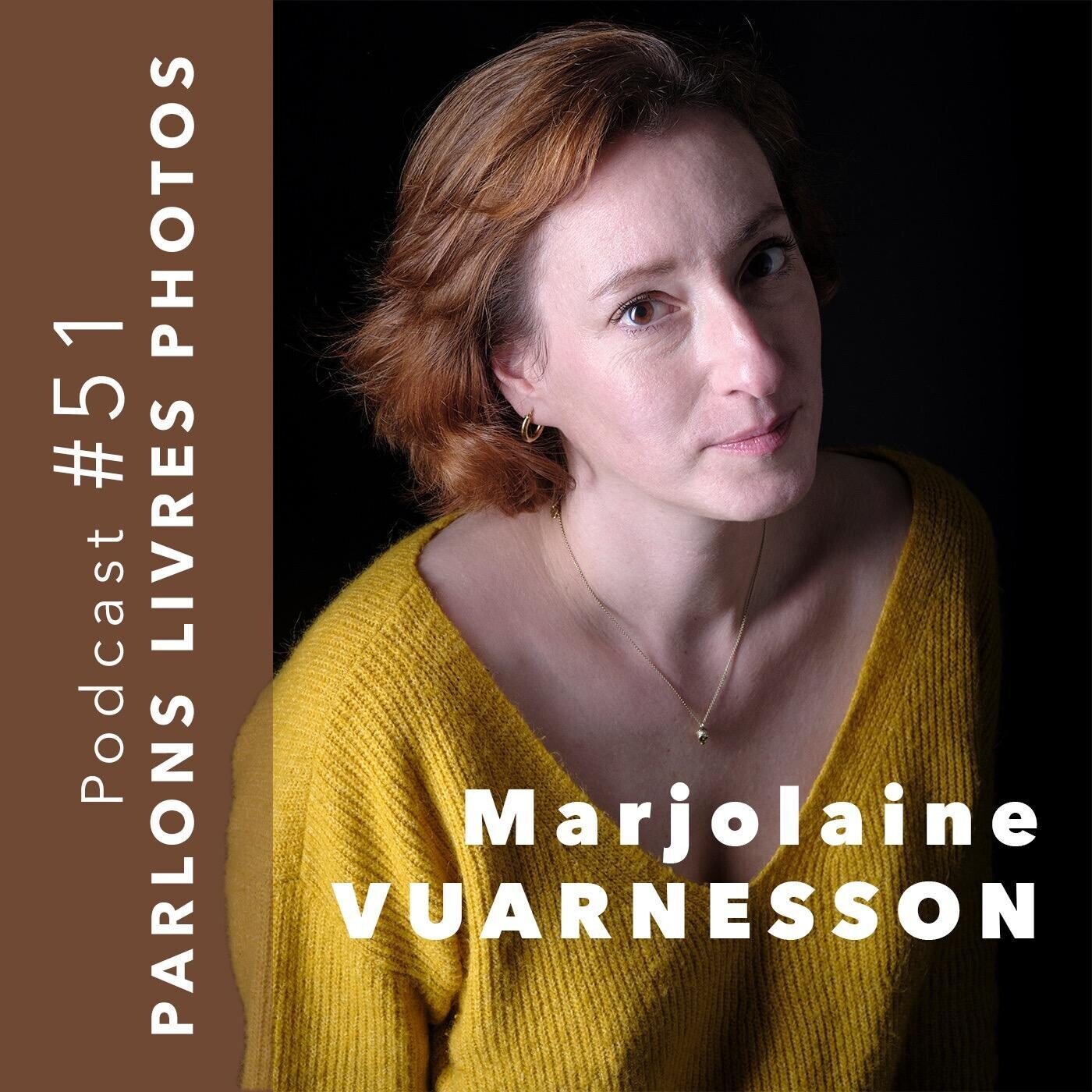 Marjolaine Vuarnesson, photographe plasticienne, autrice du livre « Apparitions »